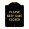 Signmission Designer Series-Please Keep Gate Closedplease Keep Gate Closed, 24" x 18", BG-1824-9789 A-DES-BG-1824-9789 - alternate 1